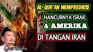Download lagu Prediksi Al-Qur'an Hancurnya Israil & Amerika Ditangan Iran‼️Gus Baha mp3