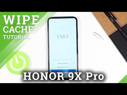 How to Wipe Cache Partition in Honor 9x Pro – Reset Cache Files