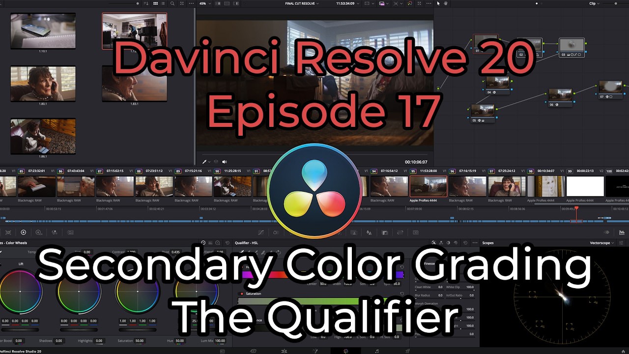 Davinci Resolve 20 - Episode 17 - The Qualifier - Secondary Color Grading