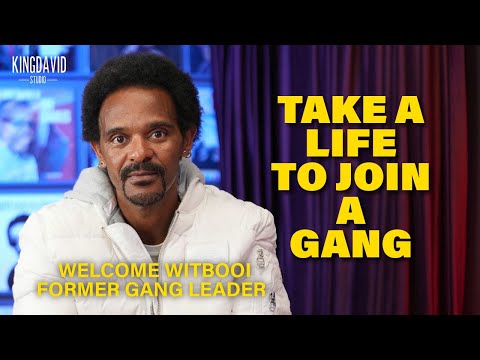 How Gangs Recruit | Leading a Gang in prison | Redemption | Welcome Witbooi