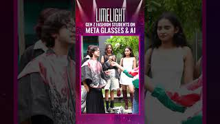 Gen Z Fashion Students On Meta Glasses And AI