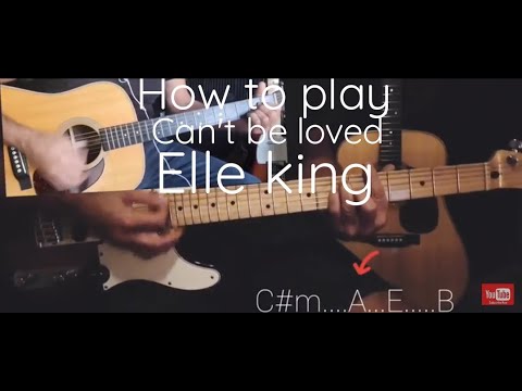 Can't Be Loved - Elle King