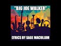 Big Joe Walker - By Sage Macullum