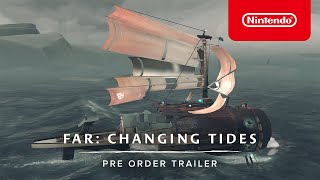 Nintendo FAR: Changing Tides - Pre-Order Trailer - Nintendo Switch anuncio