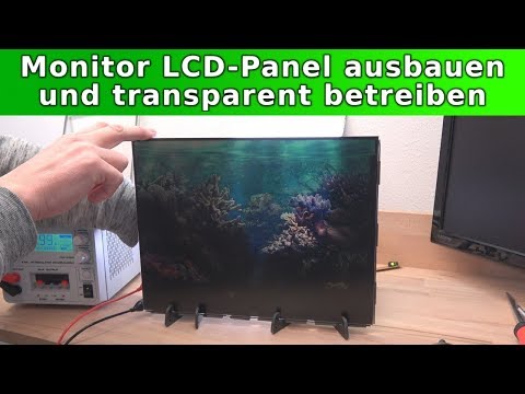 TFT Monitor Transparent - LCD Side Panel aus normalem Bildschirm? Video