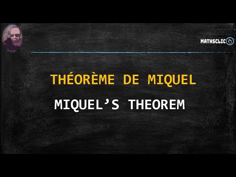 MATHSCLIC : MIQUEL'S THEOREM