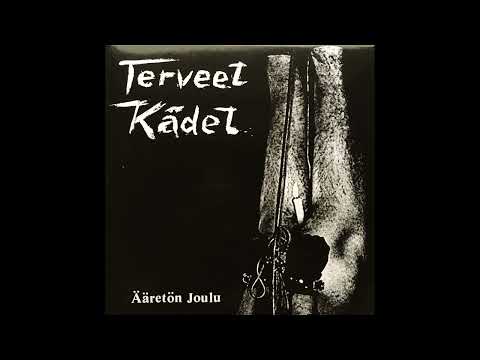 TERVEET KÄDET - Ääretön Joulu 1982 / Full EP