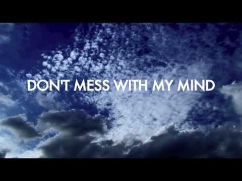 719-Don't Mess with my Mind  (Lyrics) by Noize Entertainment Records