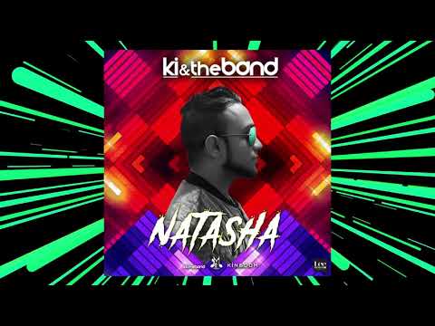 Natasha | KI & The Band | Chutney Soca 2019