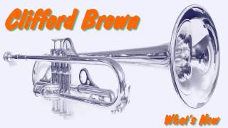 Clifford Brown - What's New
