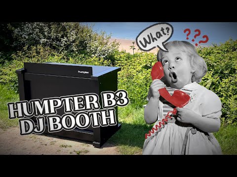 Humpter B3 IS THIS THE WORLDS BEST AND MOST VERSATILE DJ BOOTH FOR MOBILE DJS ?
