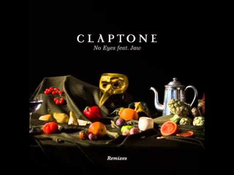 Claptone - No Eyes feat. Jaw (Just Kiddin Remix)