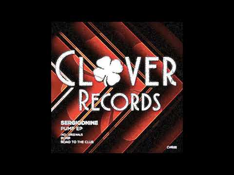 Sergiodnine - Pump [Clover Records]