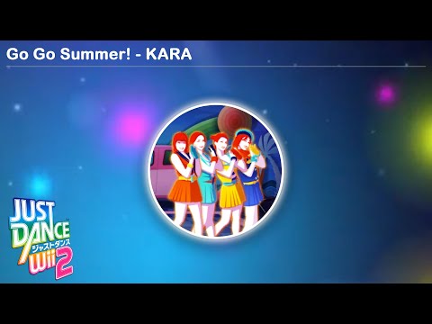 Go Go Summer! - KARA | Just Dance Wii 2
