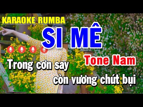 Si Mê Karaoke Tone Nam ( Gm ) Rumba Nhạc Sống | Karake Rumba Nhạc Trẻ