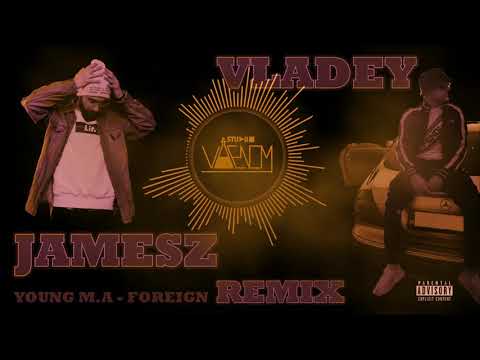 JVMESZ x VLADEY - #БГРЕМИКС ( Young M.A - Foreign REMIX )