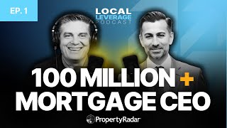How to Build a Mortgage Empire ft. Sam Hijazin | Local Leverage Ep. 1
