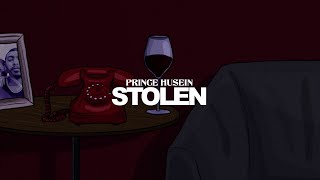 Prince Husein - Stolen (Official Album Lyrics Video)