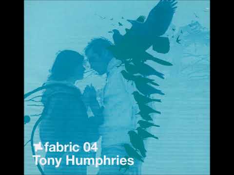 Fabric 04 mixed by Tony Humphries (2002)
