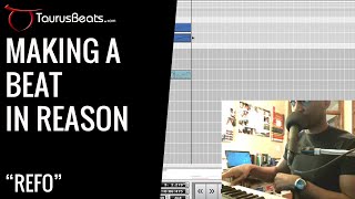 Making A Beat in Reason | Refo
