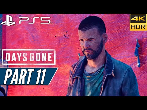 DAYS GONE (PS5) Walkthrough Gameplay PART 11 [4K 60FPS HDR] - No Commentary