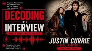 Decoding the Interview with Justin Currie; The route to Success; Part One
