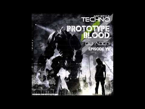 Art Style : Techno | Prototype Blood With DJ Áder | Episode 7