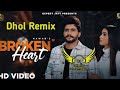 Broken Heart Dhol Mix Nawab Feat Dj Lahoria Production Remix_320K)