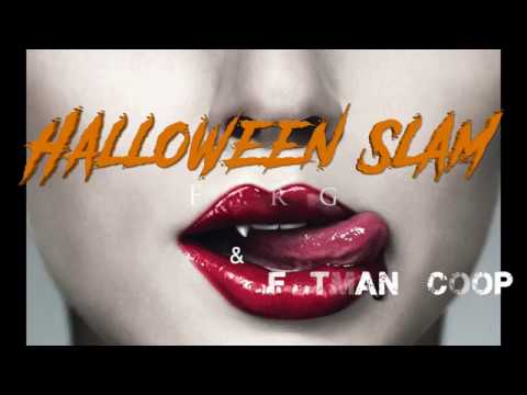 Halloween Slam 2018 - Ft. Fatman Scoop Prod. By - Al Nasty