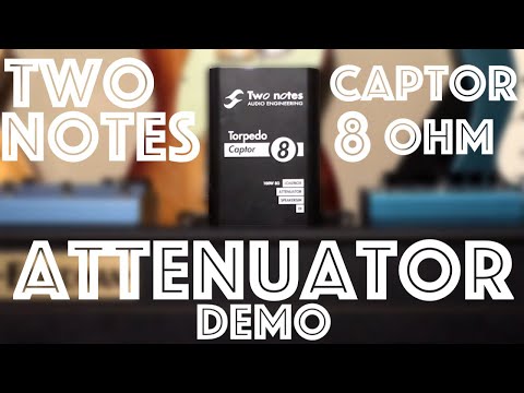 Two Notes Captor 8 Attenuator Demo
