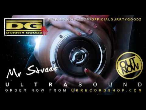 Durrty Goodz - Mr Street