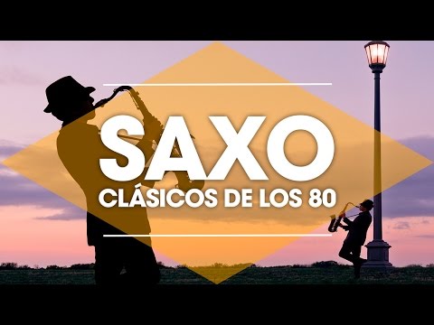 CLASSICS OF THE 80'S / Instrumental Music of the 80s / Saxophone Manu Lopez / 80s Music Hits