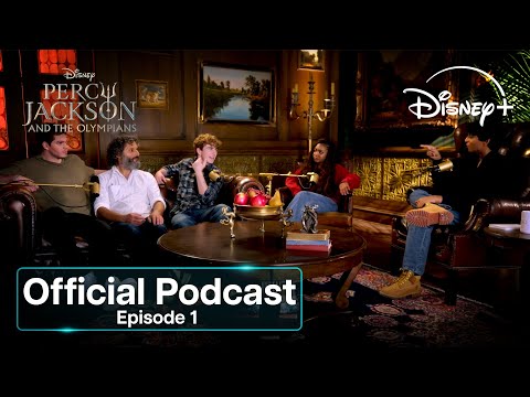 Percy Jackson & The Olympians Season 2 Official Podcast (Episode 1) | Disney+ UK