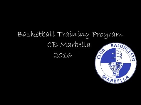 CB Marbella Basketball Training Program 2016 Primer turno (Primeros días)