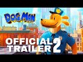 DOG MAN 2025 Trailer 2 Dreamworks Universal