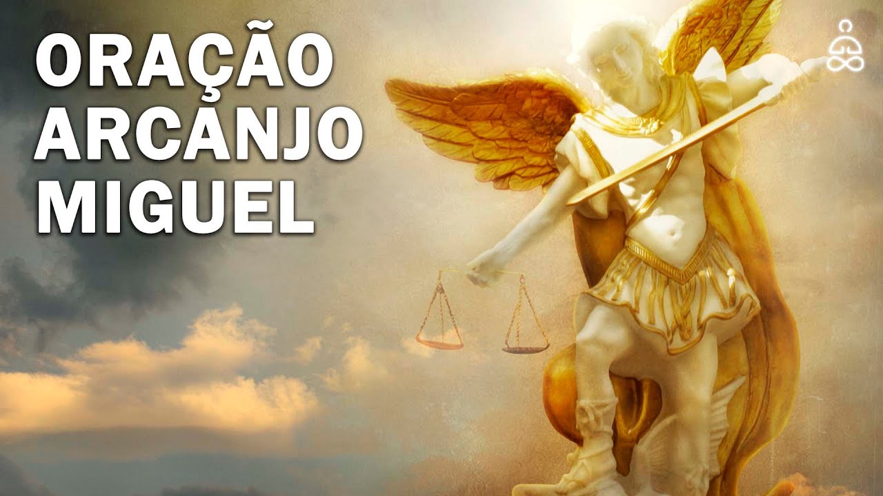 ORAÇÃO ARCANJO MIGUEL - 21 DIAS