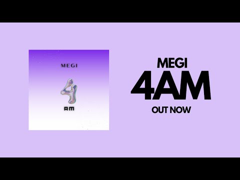 Megi - 4AM (Official Video)
