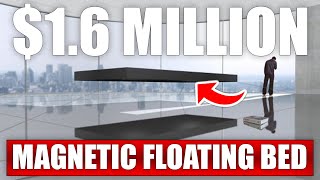 The $16 Million Magnetic Floating Bed