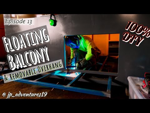 Building a FLOATING BALCONY and Removable Overhang - Mercedes-Benz UNIMOG DIY Camper  (Eps. 13)