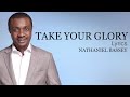 Take Your Glory