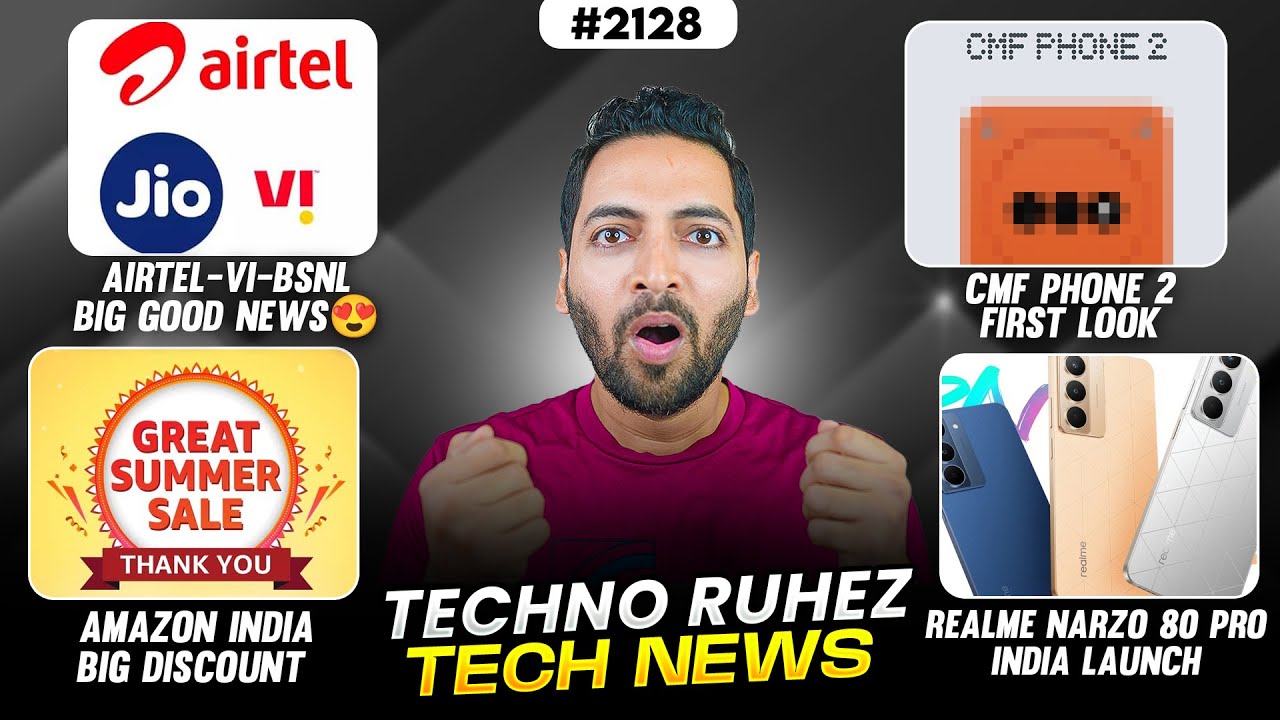 Airtel-Vi-BSNL Big Good News👌,CMF Phone 2 First Look,Amazon India Big News😍,Apple A20 Chip 2nm😱