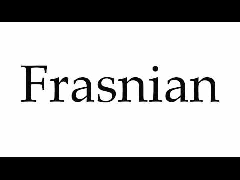 How to Pronounce Frasnian