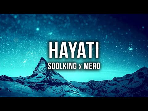 Soolking feat MERO - Hayati [Lyrics]