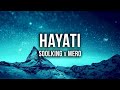 Soolking feat MERO - Hayati [Lyrics]