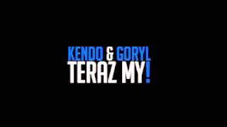 Kendo & Goryl - Teraz My! Zapowiedź reedycji