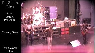 The Smiths Live | Cemetry Gates | The London Palladium | October 1986