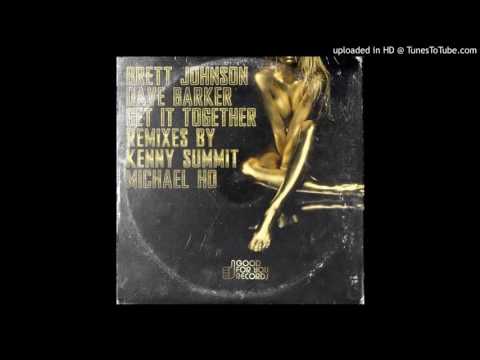 Brett Johnson feat. Dave Barker - Get It Together (Kenny Summit's Deep Warehouse Trip)
