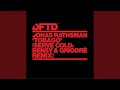 Tobago (Serve Cold, Bensy & Grigoré Extended Remix)