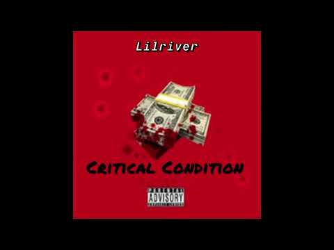 Lilriver - Critical Condition
