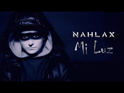 NAHLAX - Mi luz